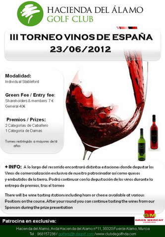 23rd June, Hacienda del Álamo III Wines of Spain open tournament